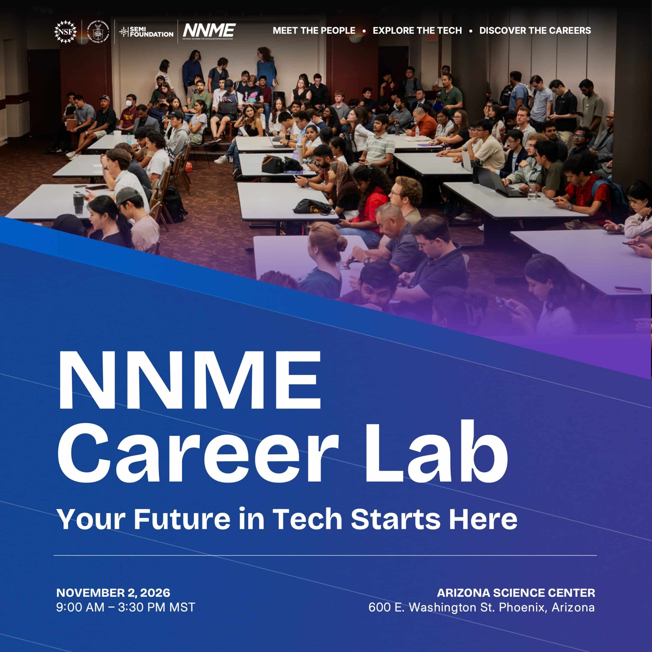 People seated in a conference room listen to a presentation. Text reads: “NNME Career Lab: Your Future in Tech Starts Here. Arizona Science Center. November 2, 2026. 600 E. Washington St. Phoenix, Arizona.”.